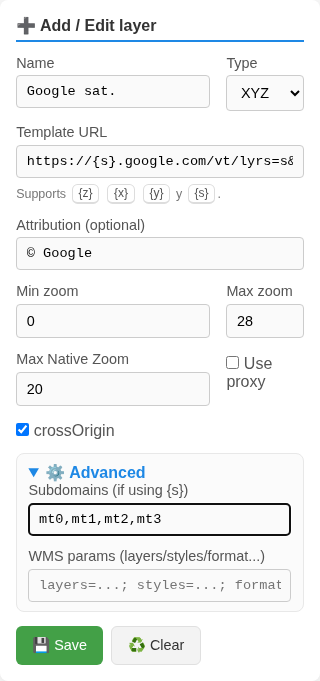 Google sat. editor with zoom 28, native zoom 20, crossOrigin and four subdomains.